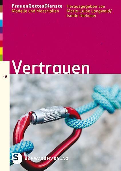 Cover: 9783796617744 | FrauenGottesDienste - Vertrauen | Marie-Luise Langwald | Taschenbuch