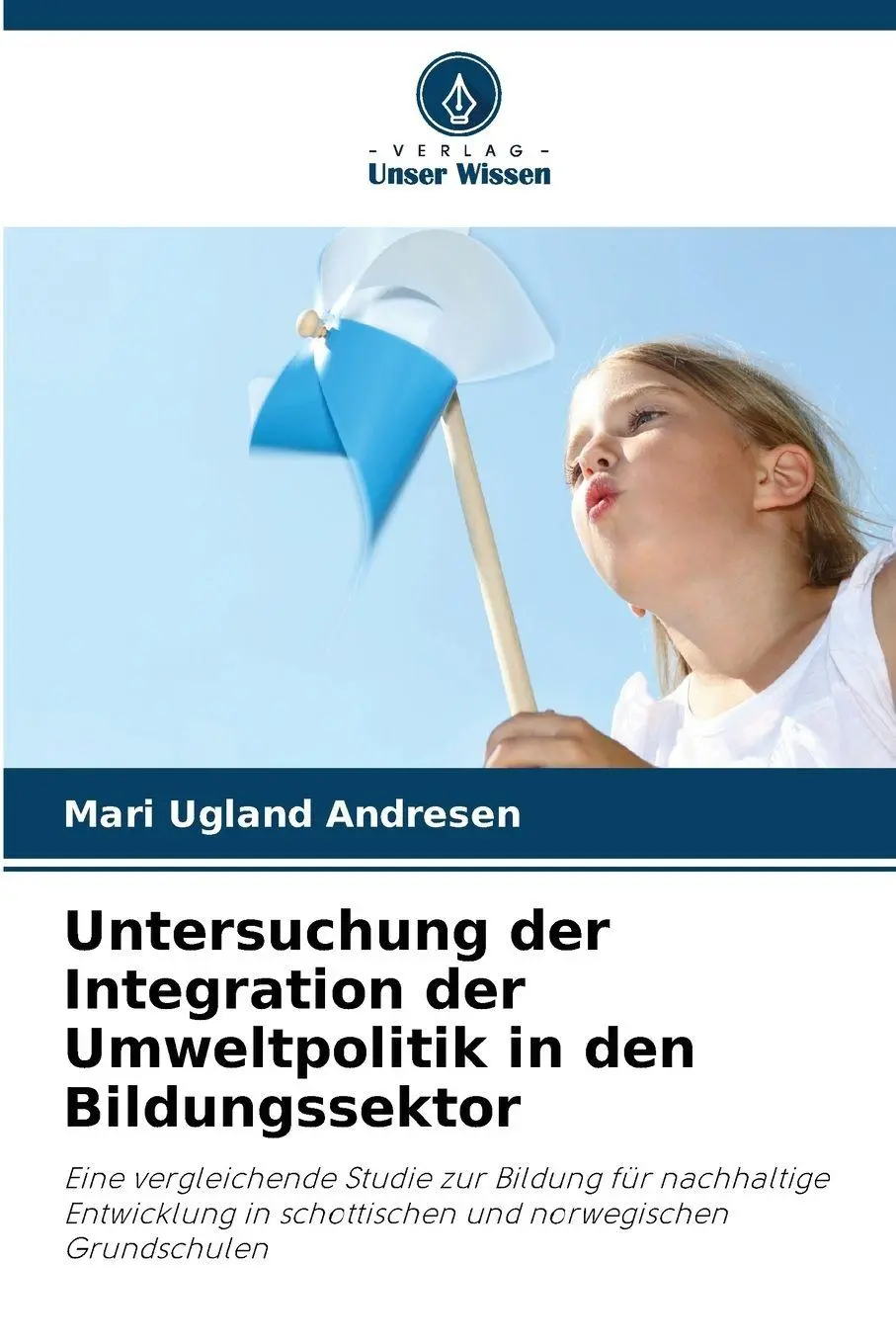 Cover: 9786138267744 | Untersuchung der Integration der Umweltpolitik in den Bildungssektor