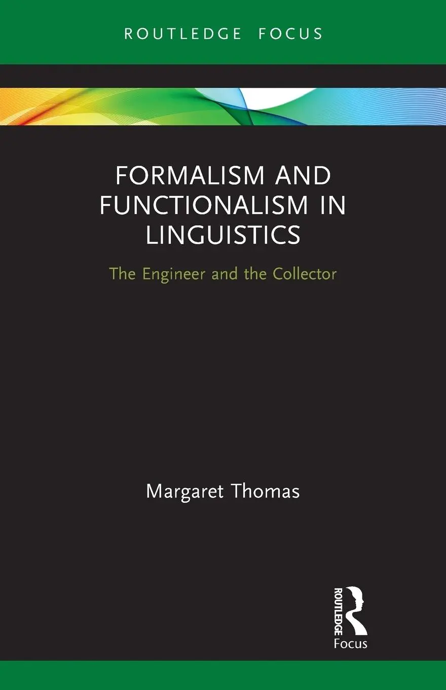 Cover: 9780367787844 | Formalism and Functionalism in Linguistics | Margaret Thomas | Buch