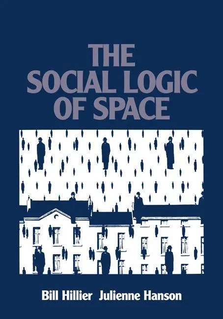 Cover: 9780521367844 | Social Logic of Space, The | Bill Hillier (u. a.) | Taschenbuch | 1989