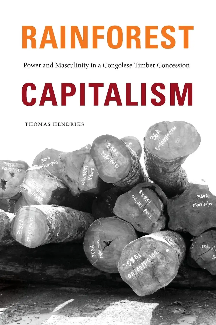 Cover: 9781478017844 | Rainforest Capitalism | Thomas Hendriks | Taschenbuch | Englisch