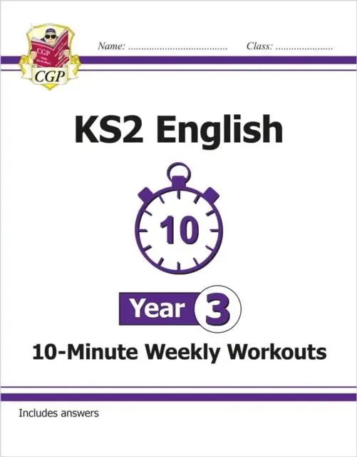Cover: 9781782947844 | KS2 Year 3 English 10-Minute Weekly Workouts | Cgp Books | Taschenbuch