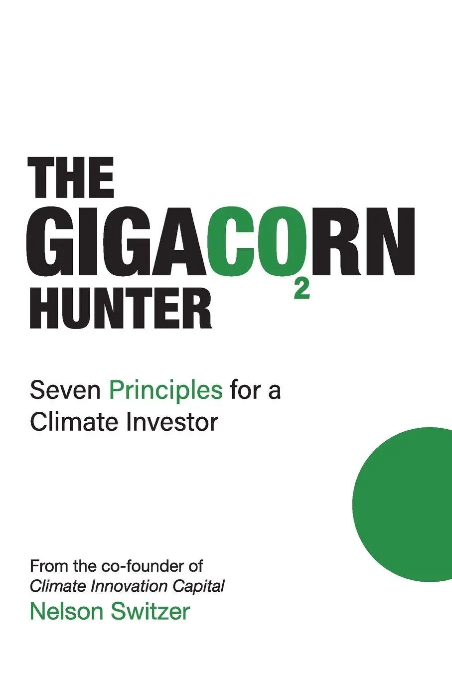 Cover: 9781961757844 | The Gigacorn Hunter | Nelson Switzer | Taschenbuch | Englisch | 2025
