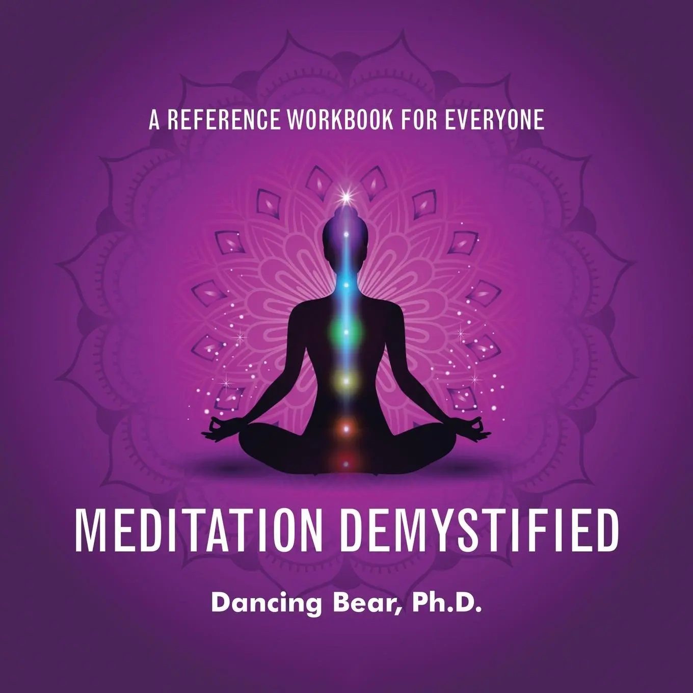 Cover: 9781982237844 | Meditation Demystified | A Reference Workbook for Everyone | Bear