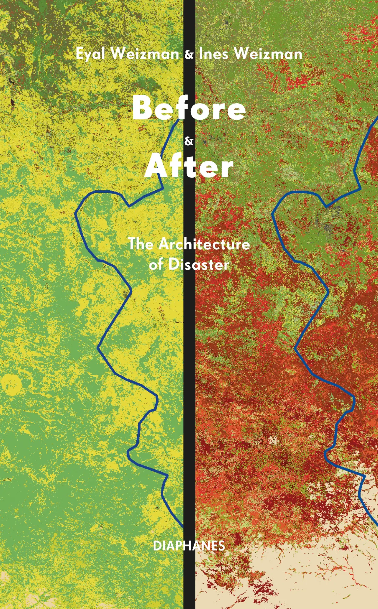 Cover: 9783035807844 | Before &amp; After | The Architecture of Disaster | Eyal Weizman (u. a.)