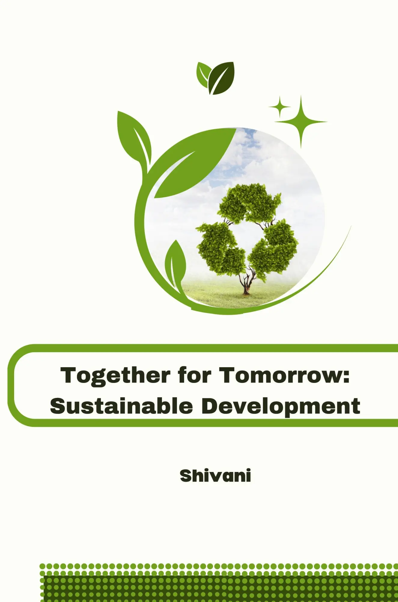 Together for Tomorrow Sustainable Development - Shivani Kartoniert (TB)