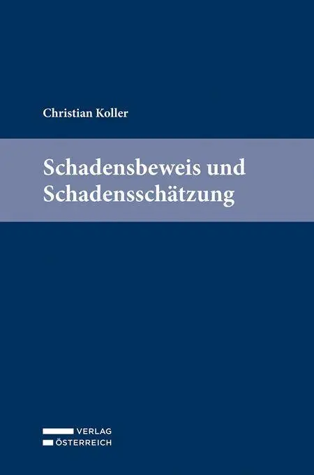 Cover: 9783704697844 | Schadensbeweis und Schadensschätzung | Christian Koller | Buch | 2026