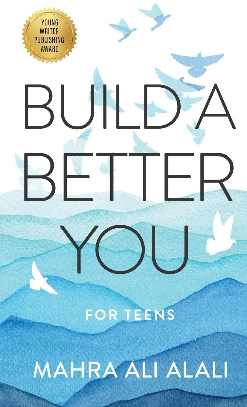 Cover: 9789948877844 | BUILD A BETTER YOU - FOR TEENS | Mahra Ali Alali | Taschenbuch | 2022
