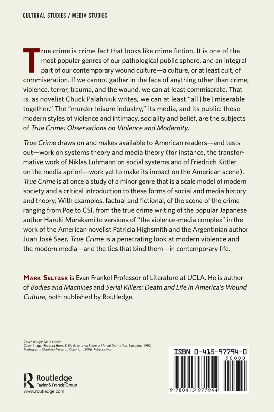 Rückseite: 9780415977944 | True Crime | Observations on Violence and Modernity | Mark Seltzer