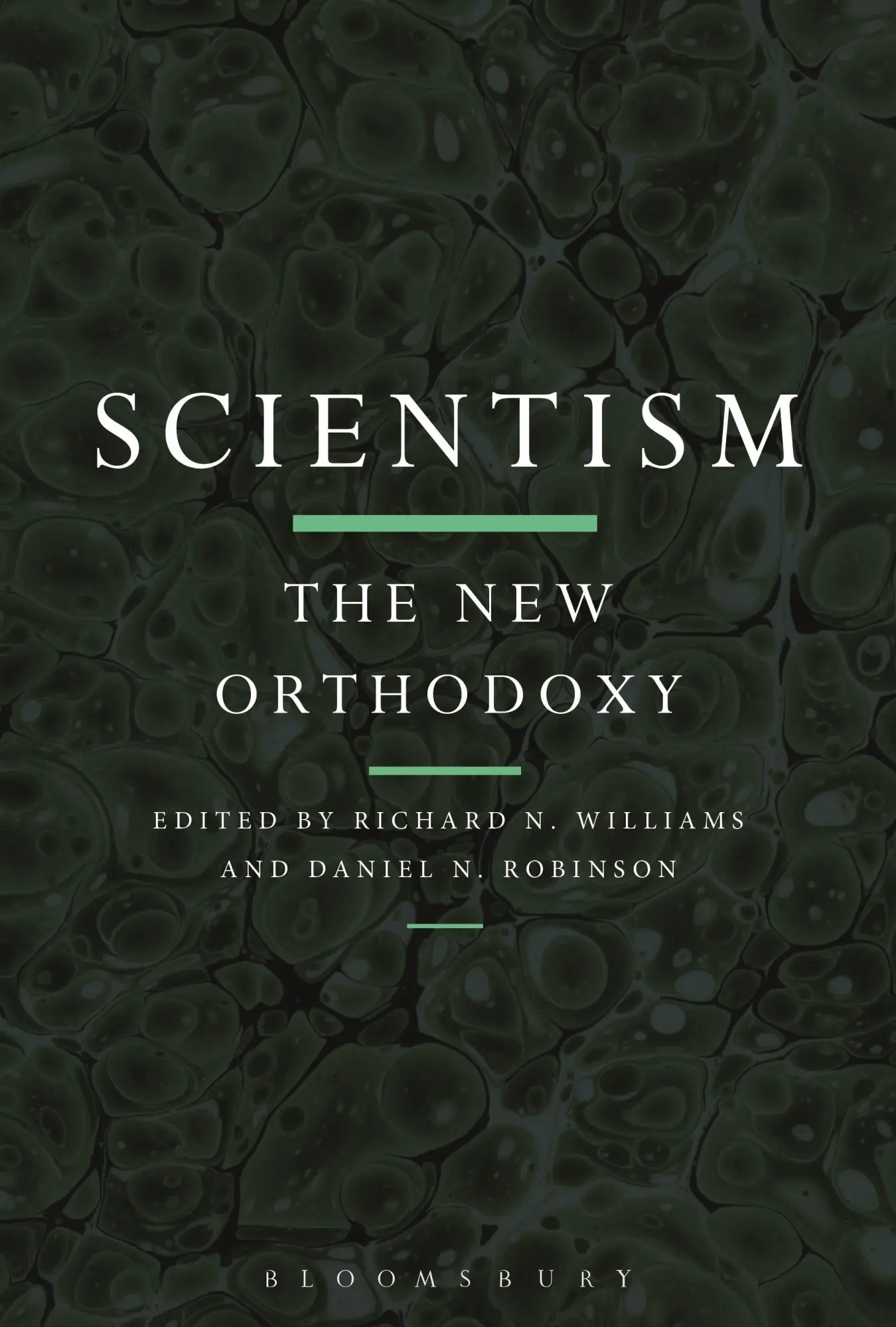 Cover: 9781474287944 | Scientism | The New Orthodoxy | Richard N. Williams (u. a.) | Buch