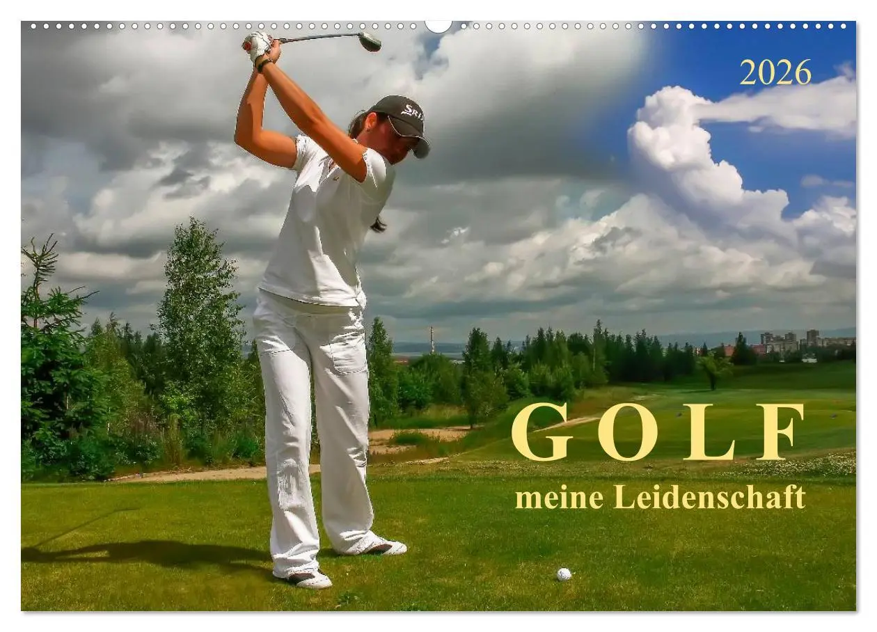 Cover: 9783516037944 | Golf - meine Leidenschaft (Wandkalender 2026 DIN A2 quer), CALVENDO...