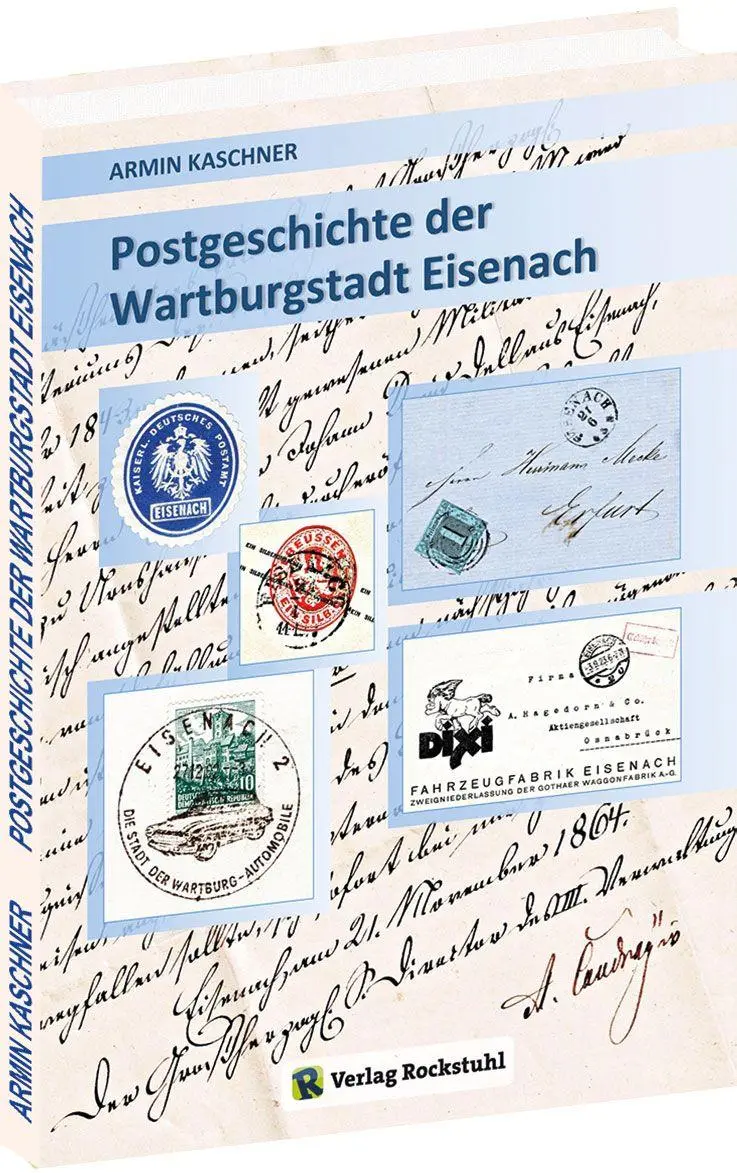 Cover: 9783959667944 | Postgeschichte der Wartburgstadt Eisenach | Armin Kaschner | Buch