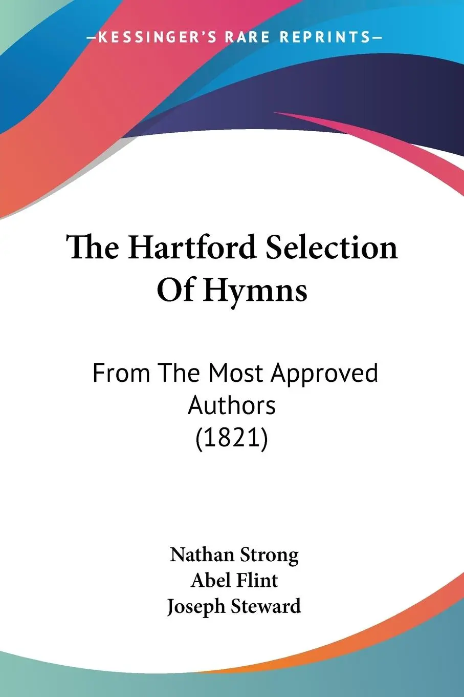 Cover: 9781120888044 | The Hartford Selection Of Hymns | Nathan Strong (u. a.) | Taschenbuch