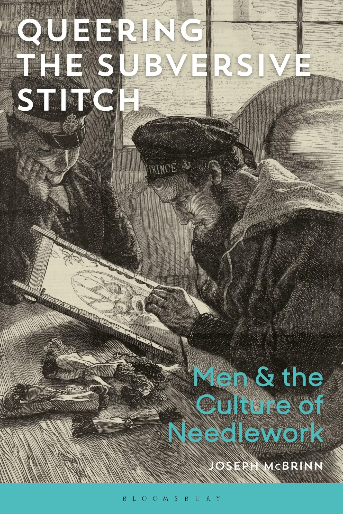Cover: 9781472578044 | Queering the Subversive Stitch | Men and the Culture of Needlework