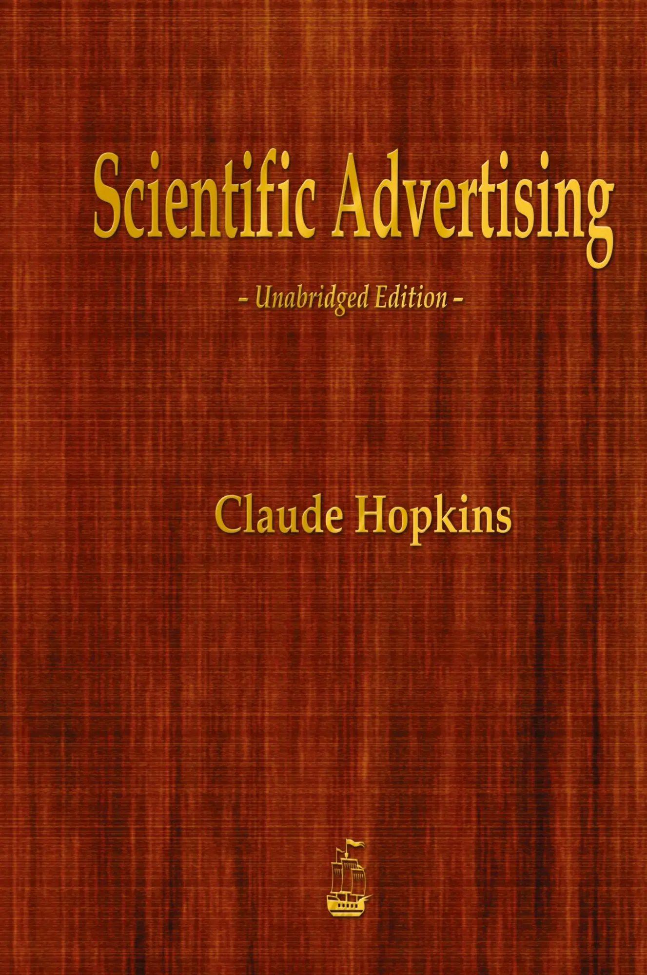 Cover: 9781603868044 | Scientific Advertising | Claude Hopkins | Buch | Englisch | 2014