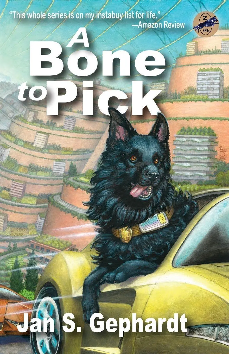 Cover: 9781950748044 | A Bone to Pick | Book Two of the XK9 "Bones" Trilogy | Jan Gephardt