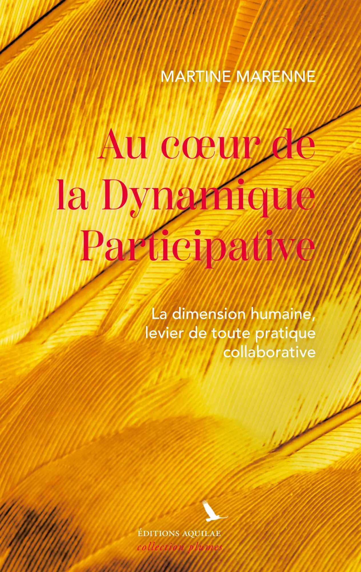 Cover: 9782940678044 | Au coeur de la Dynamique Participative | Martine Marenne | Taschenbuch