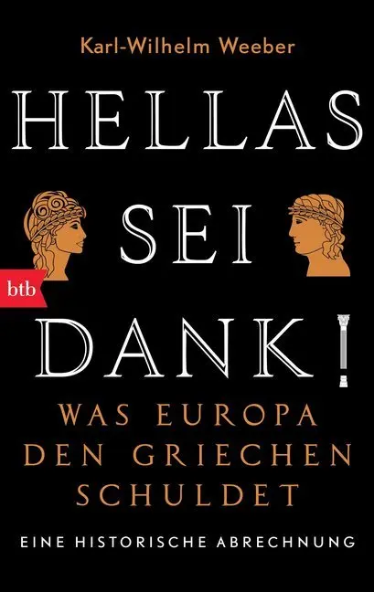 Cover: 9783442748044 | Hellas sei Dank! | Karl-Wilhelm Weeber | Taschenbuch | 400 S. | 2014