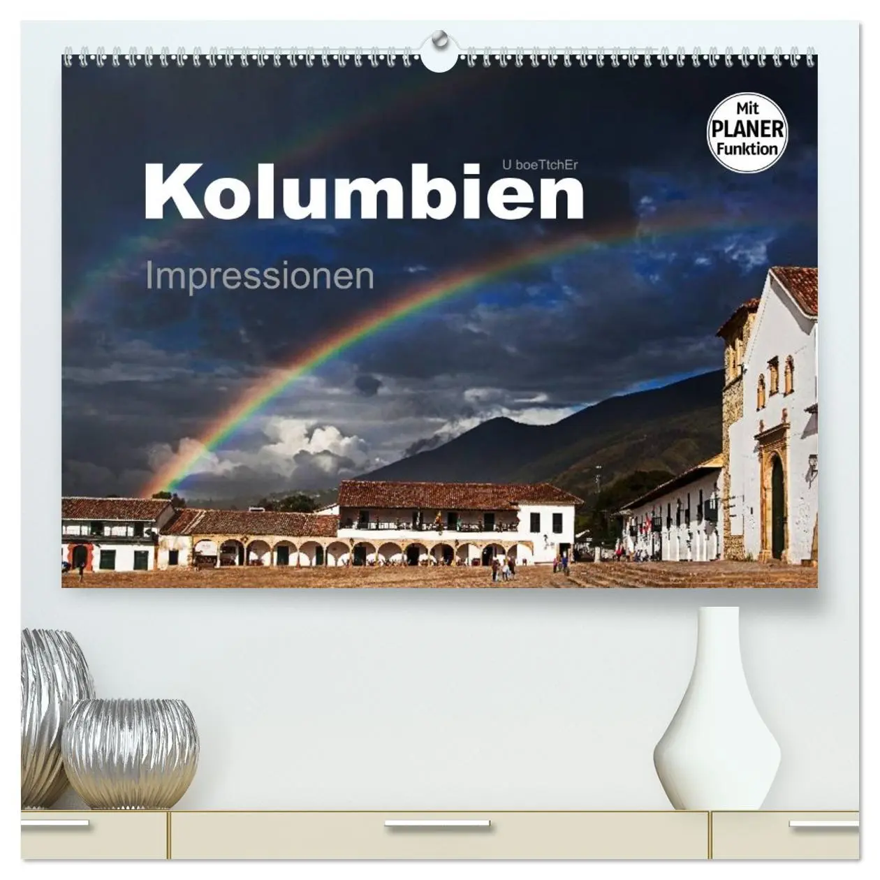 Cover: 9783516238044 | Kolumbien Impressionen (hochwertiger Premium Wandkalender 2026 DIN...