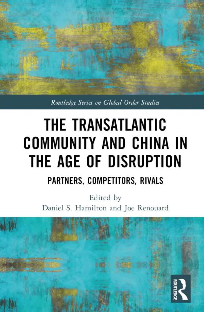 Cover: 9781032218144 | The Transatlantic Community and China in the Age of Disruption | Buch