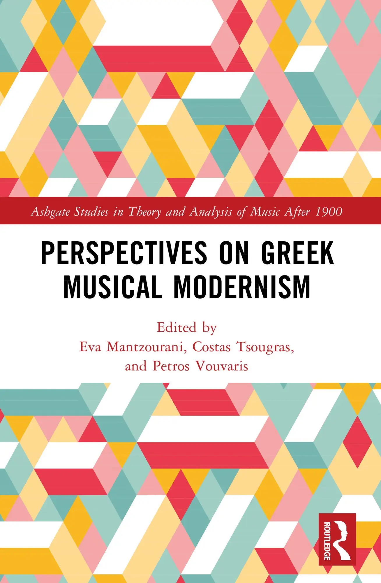 Cover: 9781032908144 | Perspectives on Greek Musical Modernism | Eva Mantzourani (u. a.)