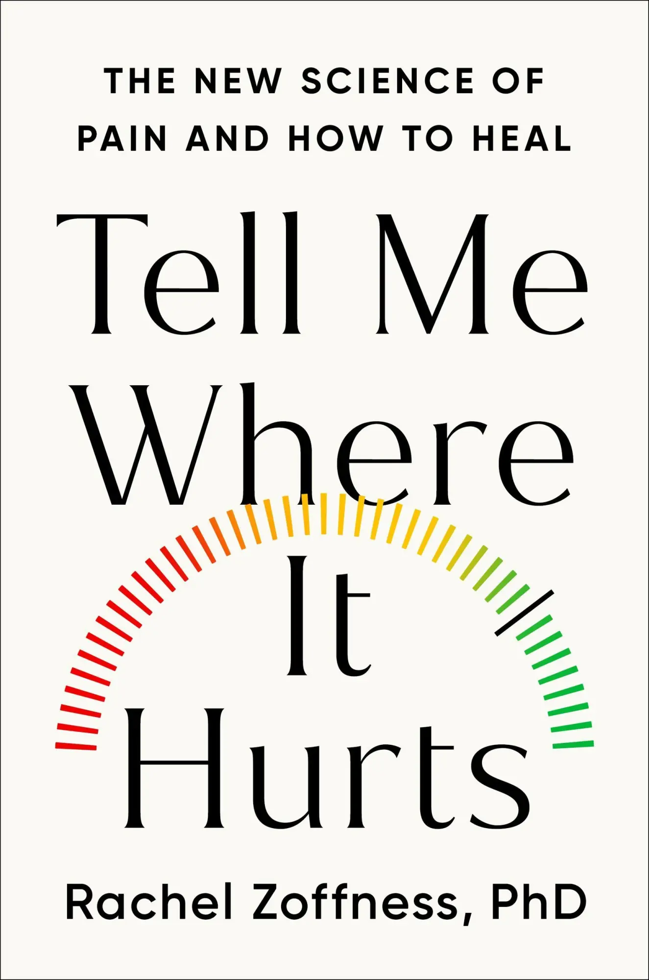Cover: 9781538758144 | Tell Me Where It Hurts | The New Science of Pain and How to Heal
