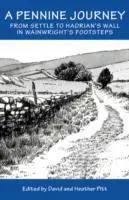 Cover: 9781910758144 | A Pennine Journey | Buch | Gebunden | Englisch | 2015 | Sigma Press