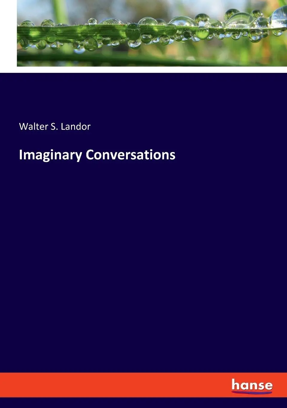 Imaginary Conversations - Walter S Landor Kartoniert (TB)