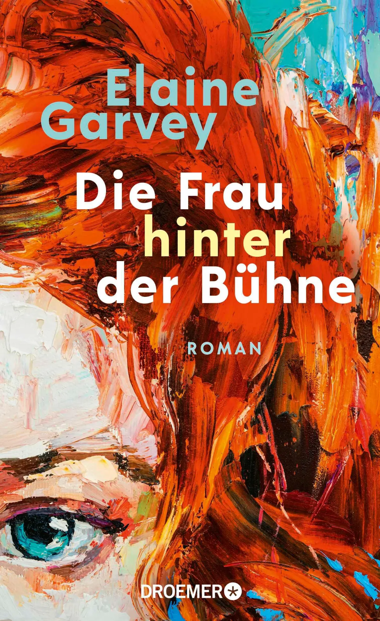 Cover: 9783426448144 | Die Frau hinter der Bühne | Elaine Garvey | Buch | 224 S. | Deutsch