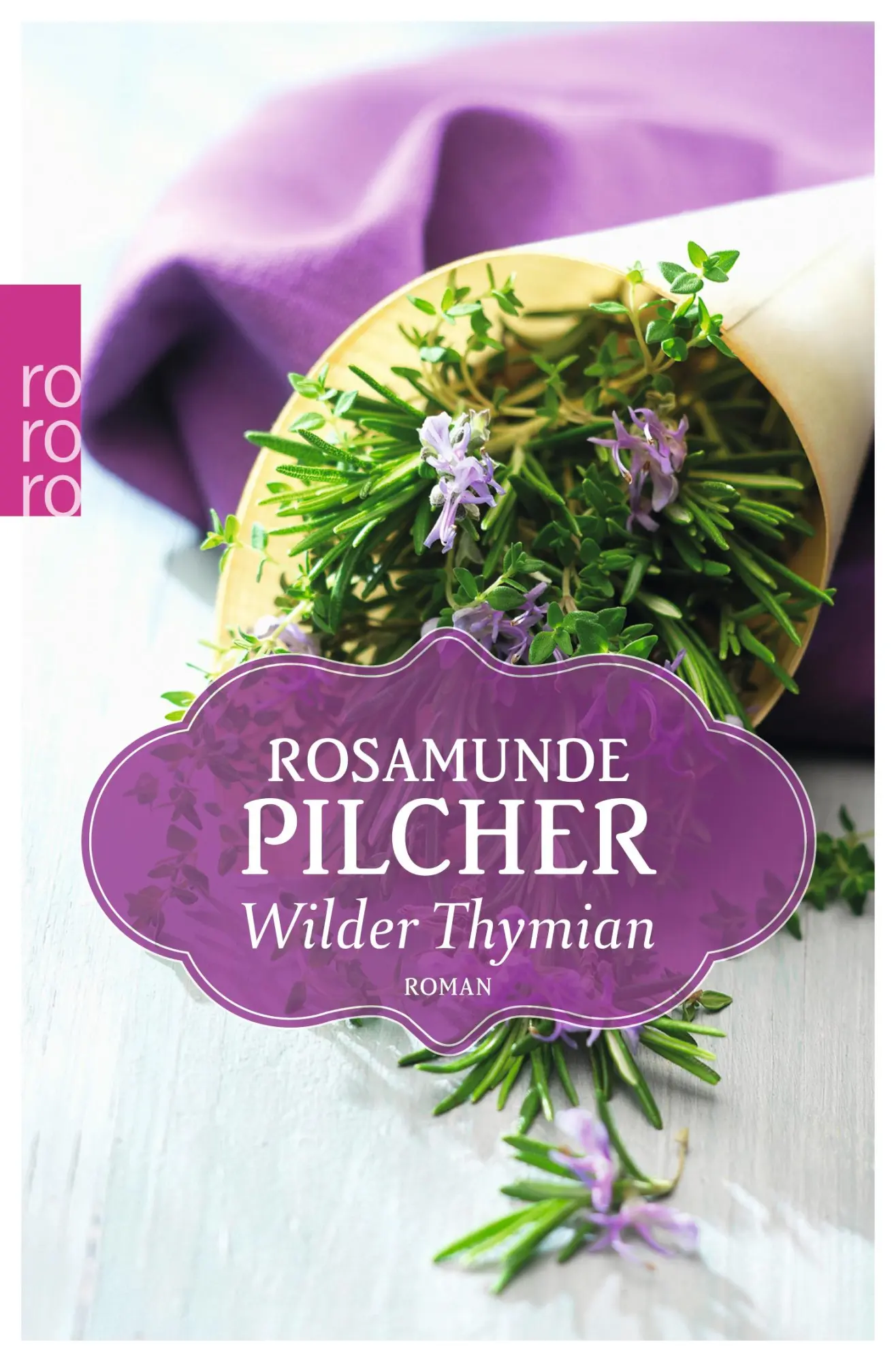 Cover: 9783499268144 | Wilder Thymian | Rosamunde Pilcher | Taschenbuch | 364 S. | Deutsch