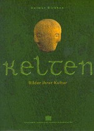 Kelten - Celts | Bilder ihrer Kultur; Images of Their Culture. Text dtsch.-engl. | Helmut Birkhan | Buch | Deutsch | 2002 | Verlag der Österreich. Akademie der Wissenschaften | EAN 9783700128144 - Birkhan, Helmut