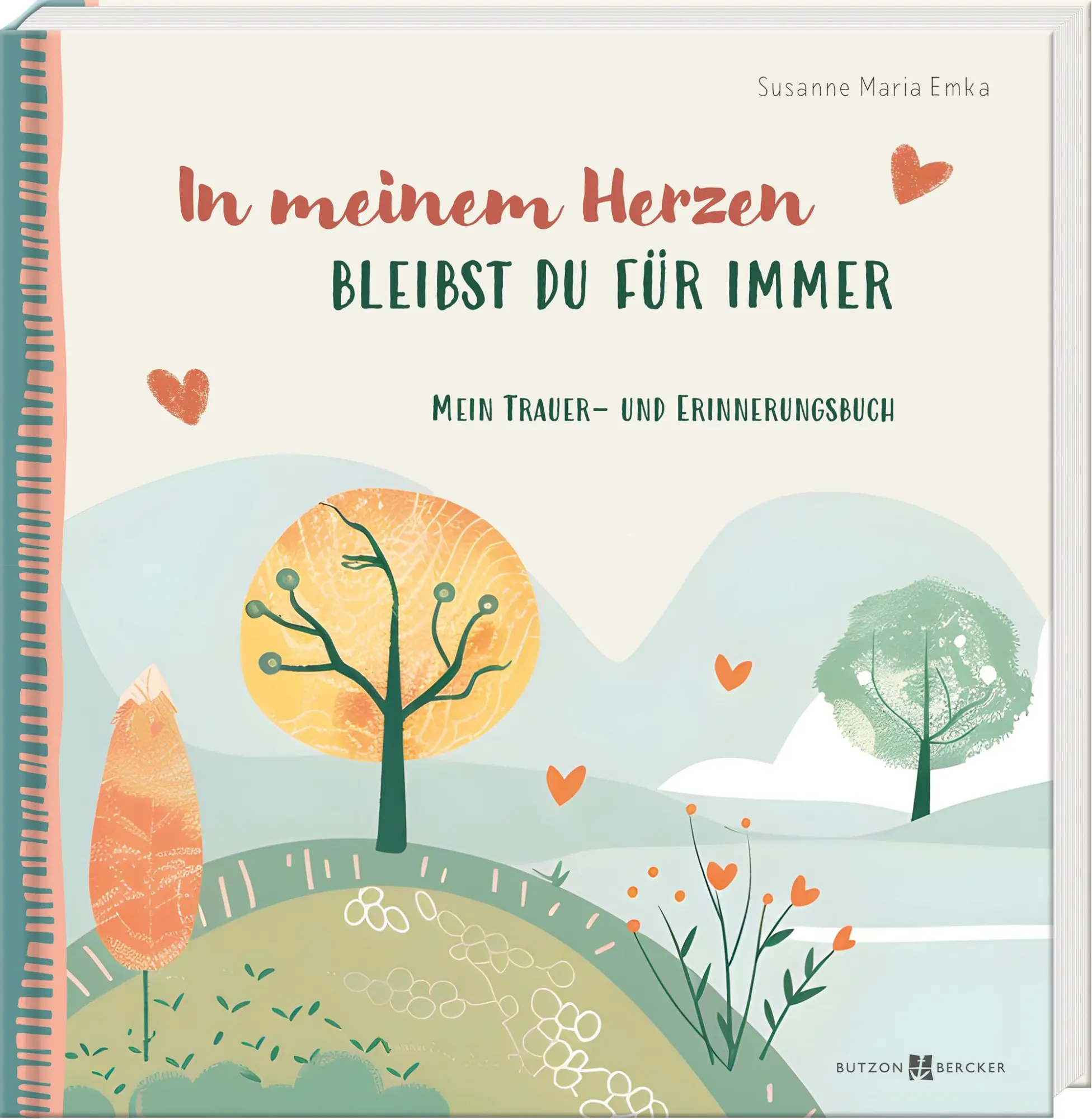 Cover: 9783766638144 | In meinem Herzen bleibst du für immer | Susanne Maria Emka | Buch