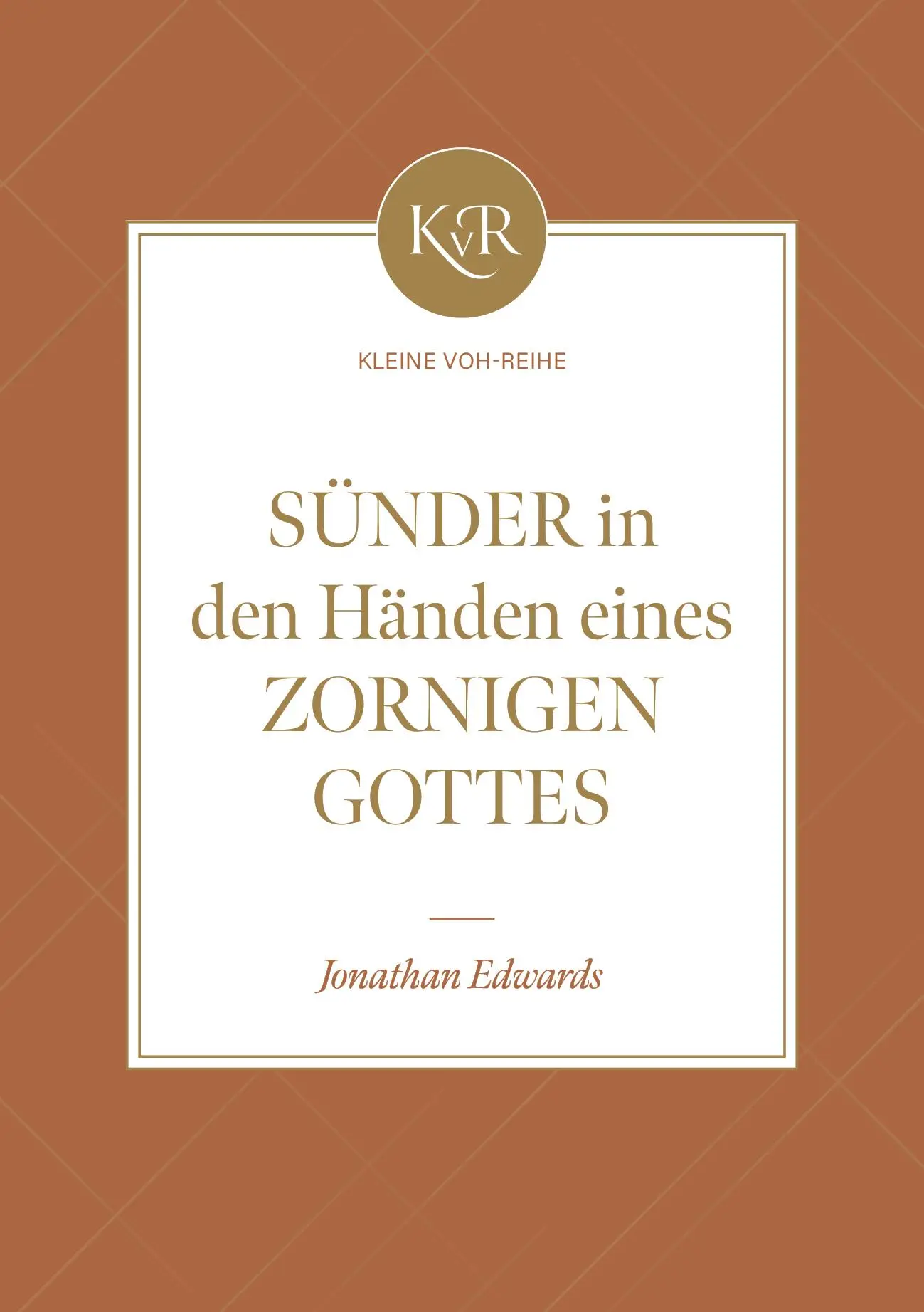 Cover: 9783947978144 | Sünder in den Händen eines zornigen Gottes | Kleine VOH-Reihe | Buch