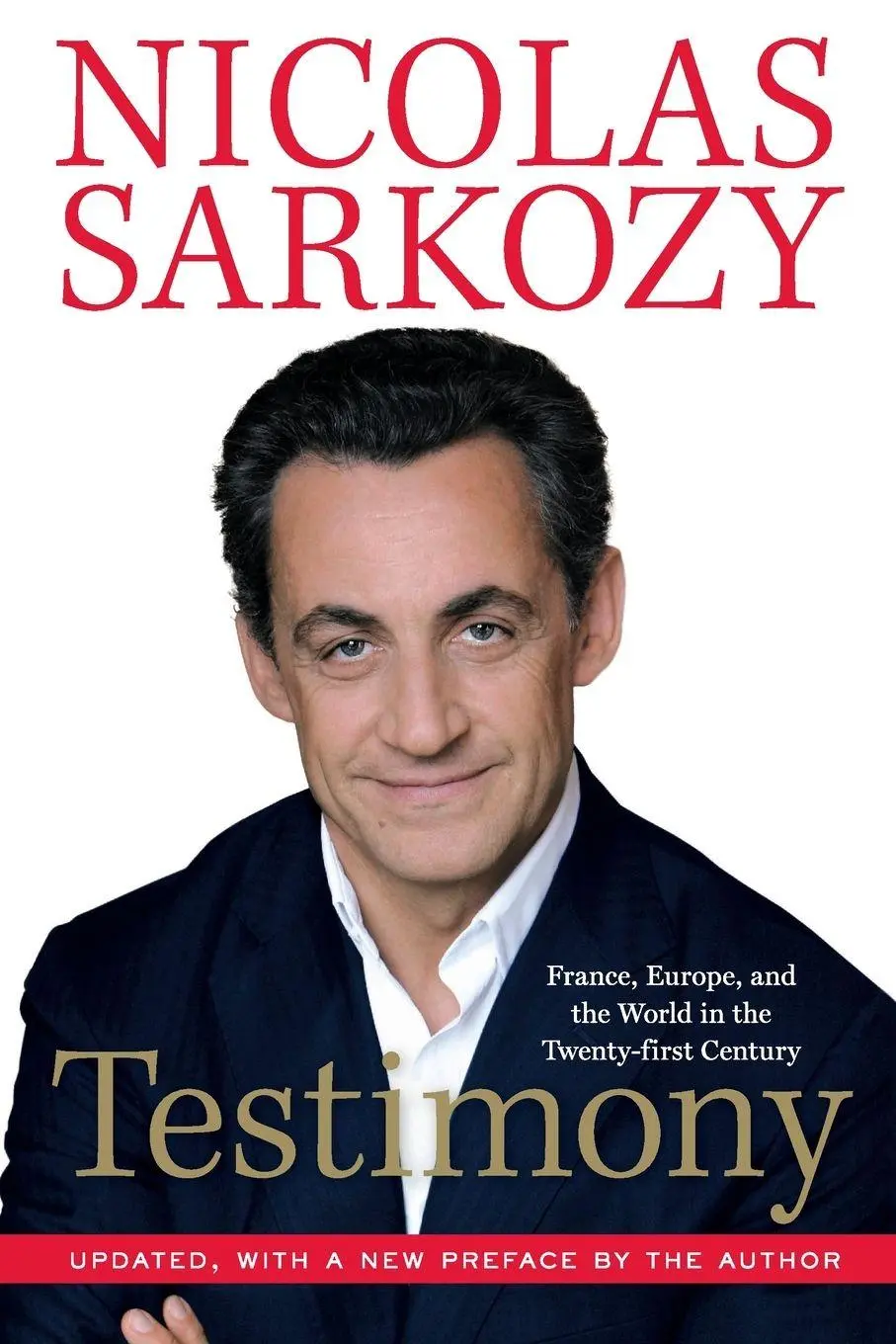 Cover: 9780061498244 | Testimony | France, Europe, and the World in the Twenty-First Century