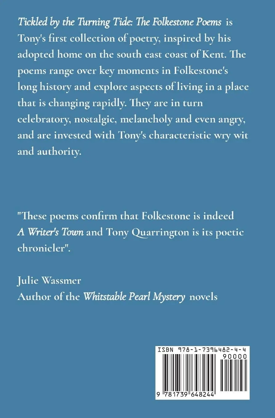 Rückseite: 9781739648244 | Tickled by the Turning Tide | The Folkestone Poems | Tony Quarrington