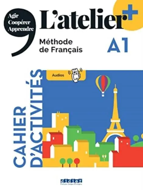 Cover: 9782278108244 | L'atelier + A1 - Cahier + didierfle.app | Emilie Pommier (u. a.)
