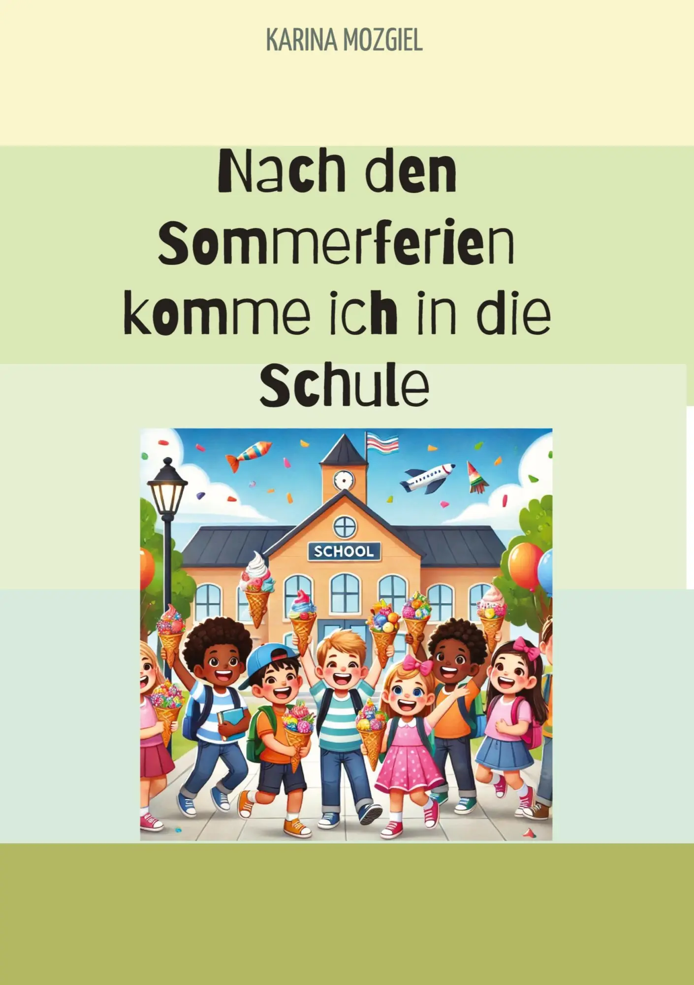 Nach den Sommerferien komme ich in die Schule