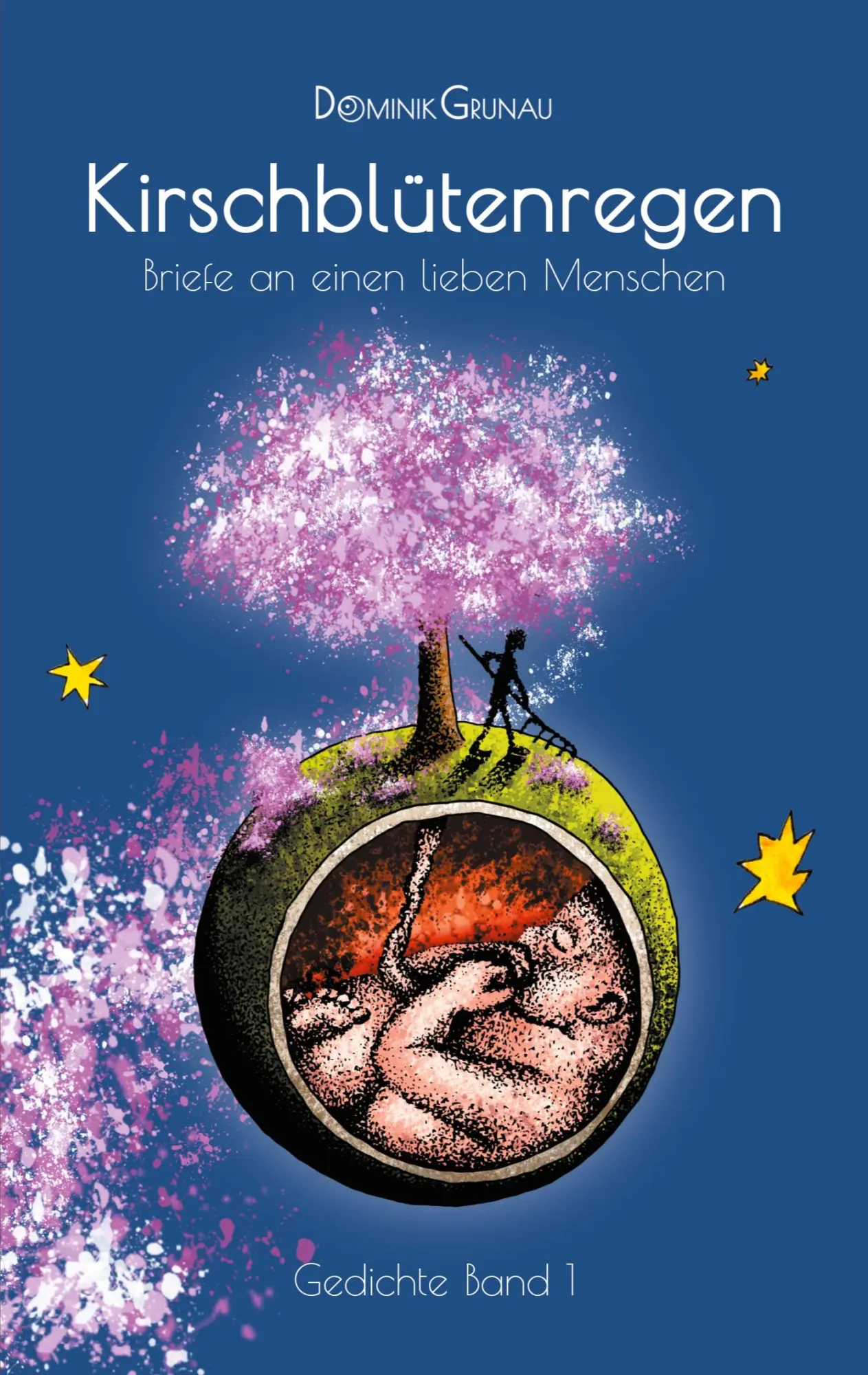 Cover: 9783751918244 | Kirschblütenregen | Briefe an einen lieben Menschen | Dominik Grunau