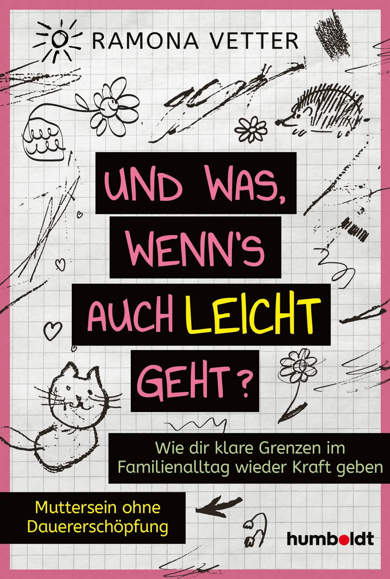 Cover: 9783842618244 | Und was, wenn's auch leicht geht? | Ramona Vetter | Taschenbuch | 2026