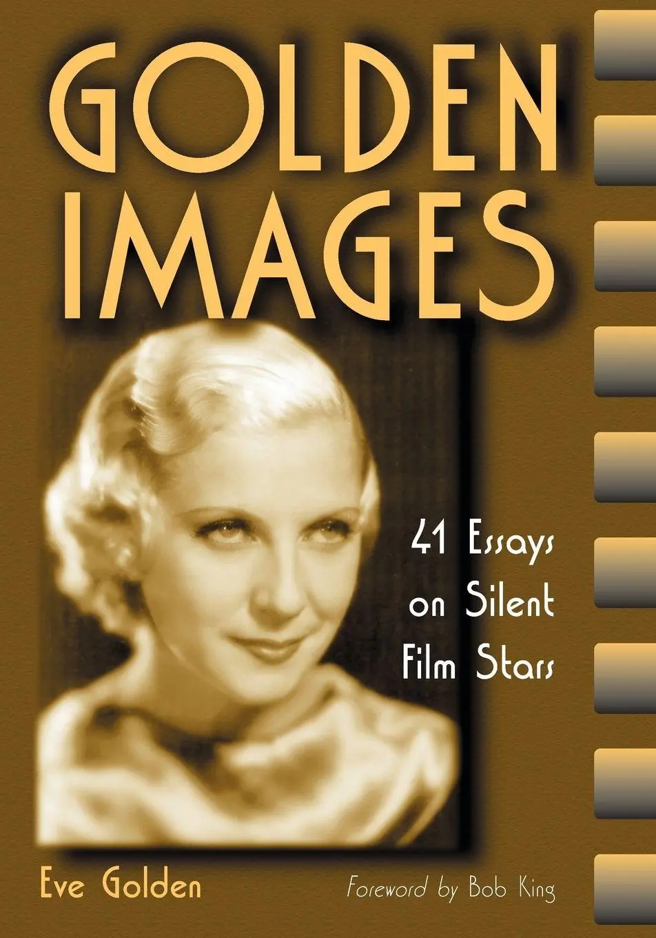 Cover: 9780786408344 | Golden Images | 41 Essays on Silent Film Stars | Eve Golden | Buch