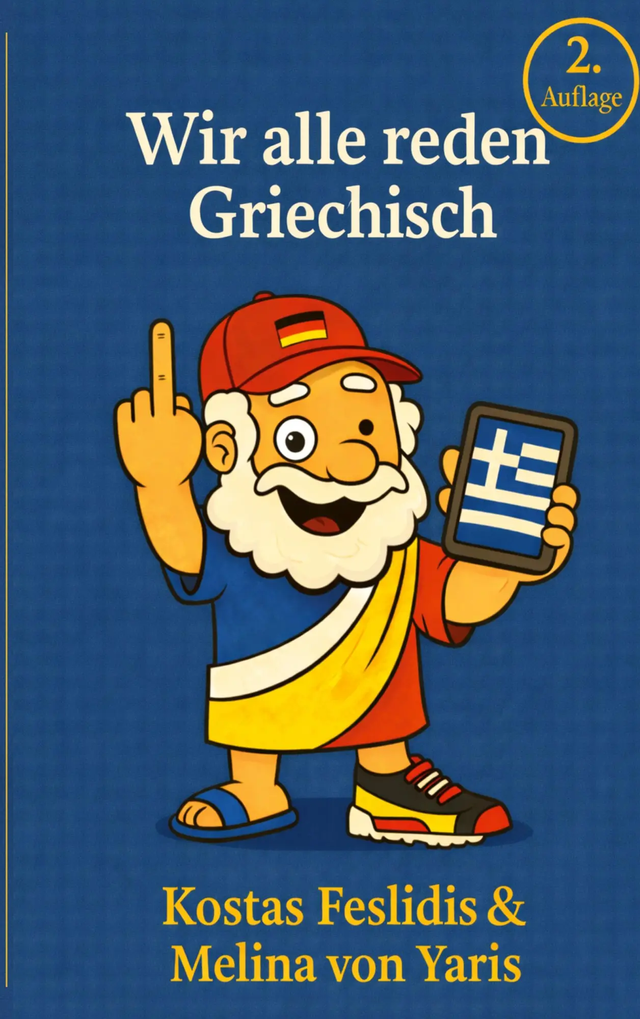 Cover: 9783695718344 | Wir alle reden Griechisch | Kostas Feslidis (u. a.) | Taschenbuch