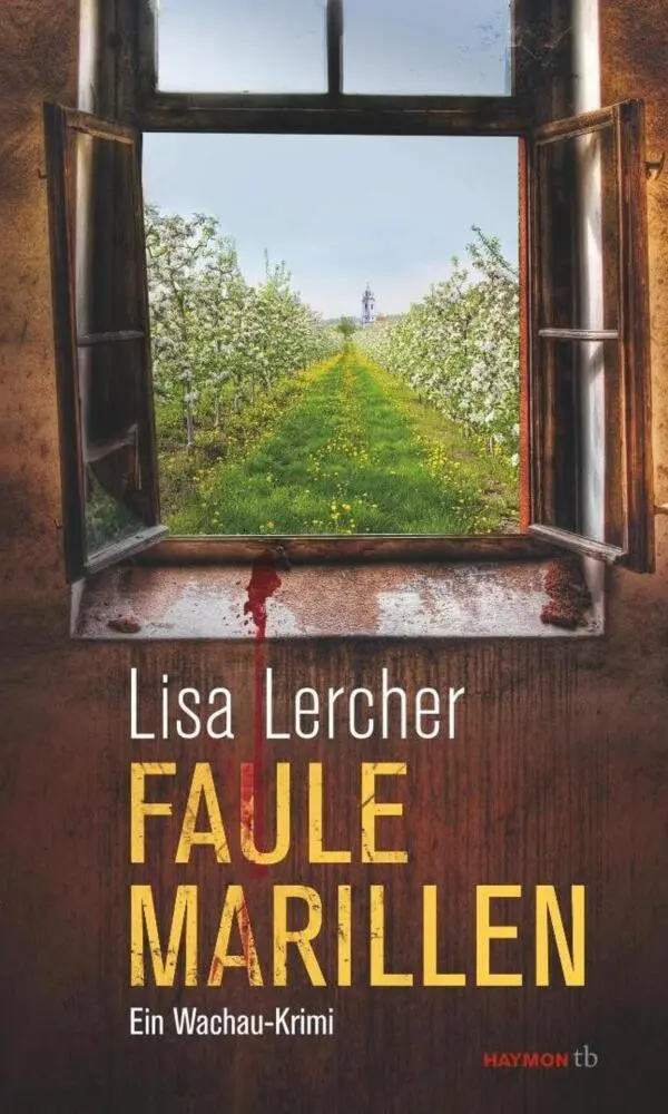 Cover: 9783709978344 | Faule Marillen | Ein Wachau-Krimi | Lisa Lercher | Taschenbuch | 2015