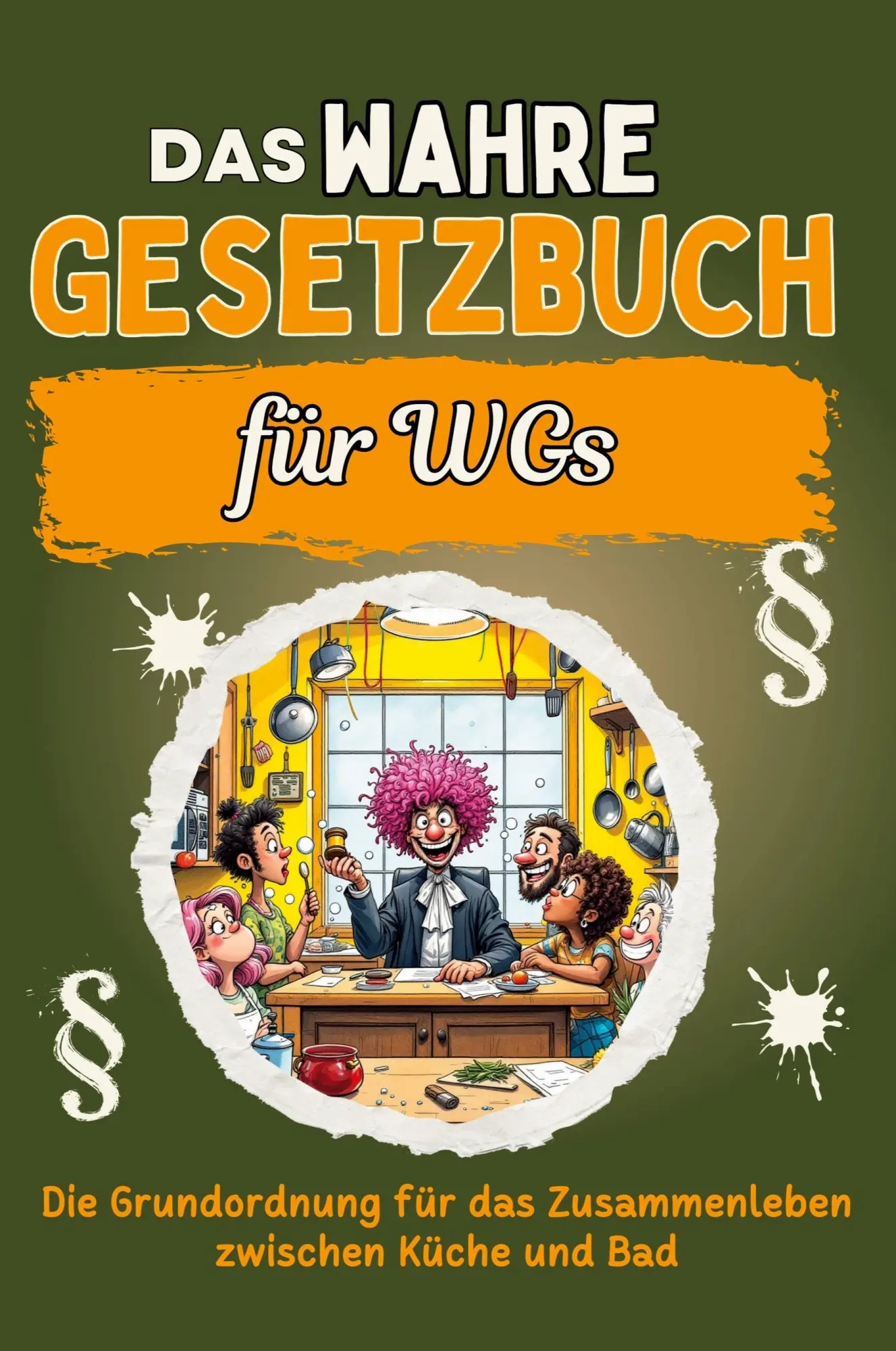 Cover: 9783759168344 | Das wahre Gesetzbuch für WG-Bewohner | Emma Zimmermann | Taschenbuch