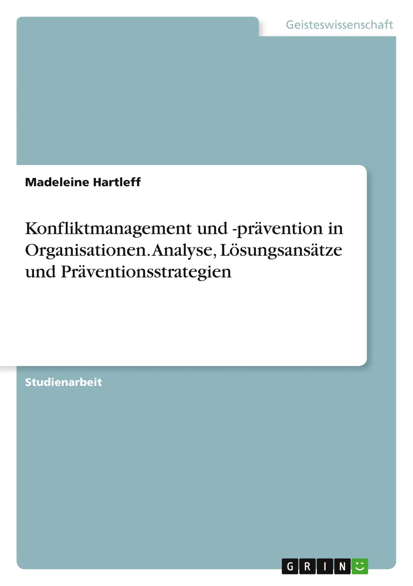 Cover: 9783963558344 | Konfliktmanagement und -prävention in Organisationen. Analyse,...