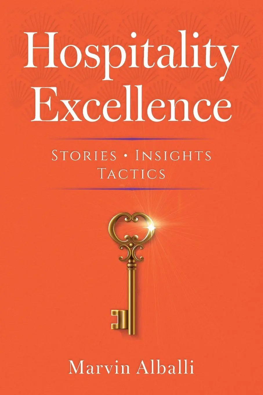 Cover: 9798986748344 | Hospitality Excellence | Marvin Alballi | Taschenbuch | Englisch
