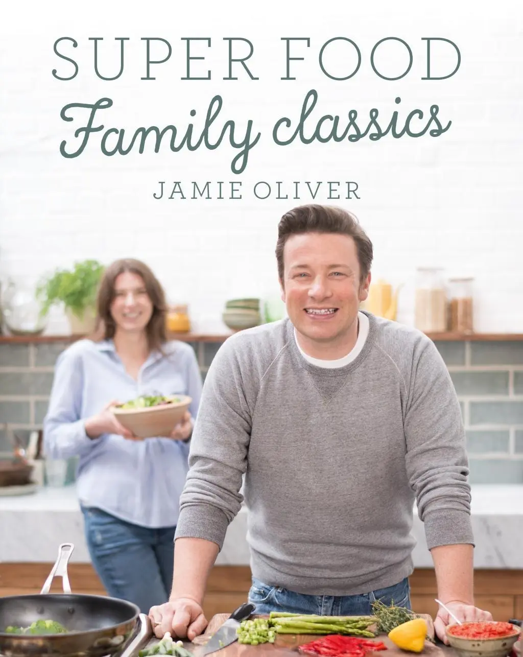 Cover: 9780718178444 | Super Food Family Classics | Jamie Oliver | Buch | 286 S. | Englisch