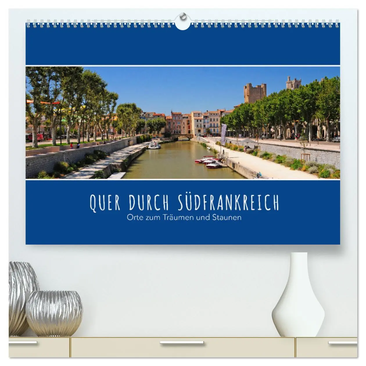 Cover: 9783457278444 | Quer durch Südfrankreich (hochwertiger Premium Wandkalender 2026...