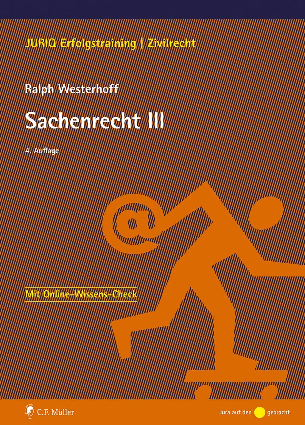 Cover: 9783811458444 | Sachenrecht III | Kreditsicherungsrecht | Ralph Westerhoff | Buch