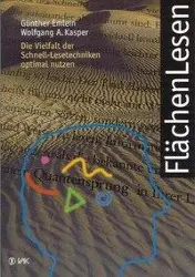 Cover: 9783932098444 | FlächenLesen | Die Vielfalt der Schnell-Lesetechniken optimal nutzen