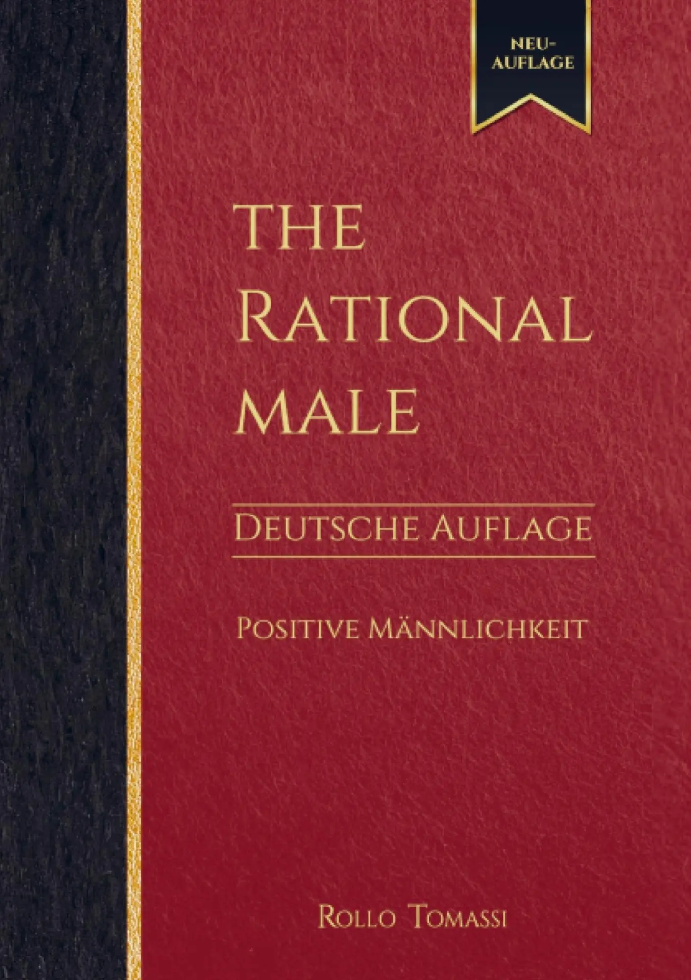 Cover: 9789403808444 | The Rational Male - Deutsche Auflage | Positive Männlichkeit | Tomassi